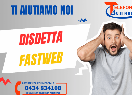 Disdetta Fastweb come chiudere contratto Fastweb